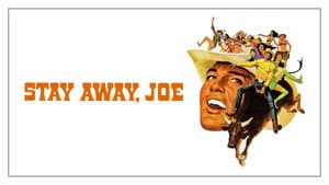 Stay Away, Joe — foto 4