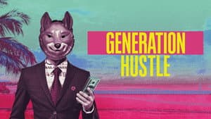 Generation Hustle — foto 3