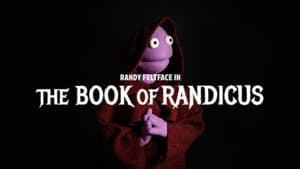 Randy Feltface: The Book of Randicus — foto 2