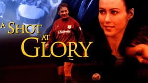 A Shot at Glory — foto 8