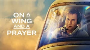 On a Wing and a Prayer — foto 11
