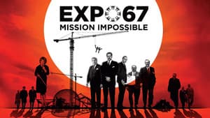EXPO 67 Mission Impossible — foto 1