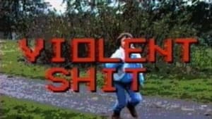 Violent Shit — foto 4