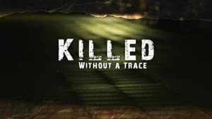 Killed Without A Trace — foto 1