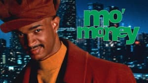 Mo' Money — foto 7