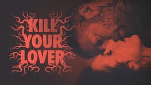 Kill Your Lover — foto 4