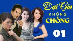 Đại Gia Không Chồng — foto 1