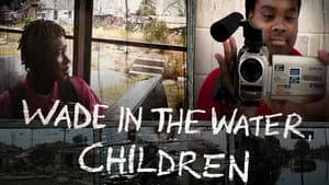 Wade in the Water, Children — foto 1