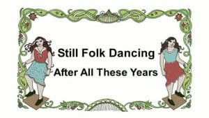 Still Folk Dancing - After All These Years — foto 1