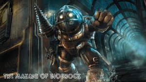 The Making of Bioshock — foto 1