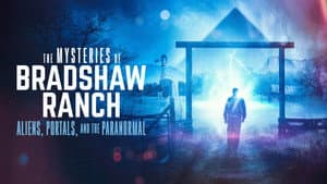 The Mysteries of Bradshaw Ranch: Aliens, Portals, and the Paranormal — foto 1
