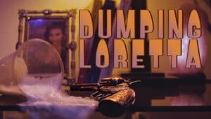 Dumping Loretta — foto 1
