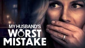 My Husband's Worst Mistake — foto 3