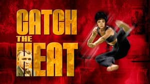 Catch the Heat — foto 8