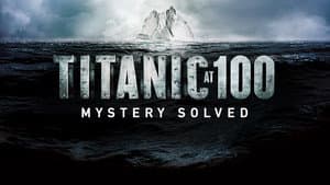 Titanic at 100: Mystery Solved — foto 1