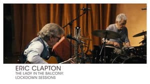 Eric Clapton: The Lady in the Balcony - Lockdown Sessions — foto 3