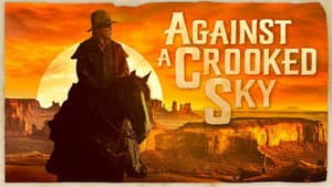 Against a Crooked Sky — foto 3