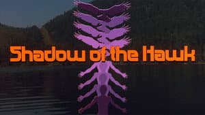 Shadow of the Hawk — foto 1