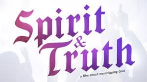 Spirit & Truth — foto 1