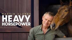 Martin Clunes: Heavy Horsepower — foto 1