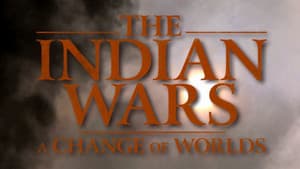 The Indian Wars - A Change of Worlds — foto 1