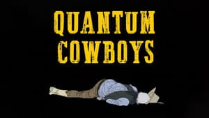 Quantum Cowboys — foto 7