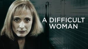 A Difficult Woman — foto 2