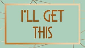 I'll Get This — foto 2