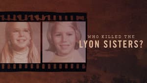 Who Killed the Lyon Sisters? — foto 1