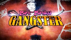 Bini-Biniku Gangster — foto 1