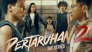Pertaruhan: The Series — foto 5
