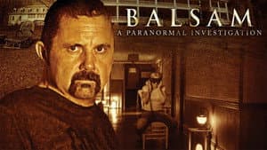 Balsam: A Paranormal Investigation — foto 1