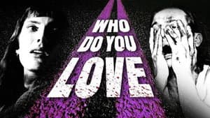 Who Do You Love — foto 1