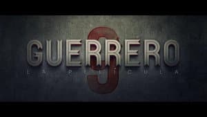 Guerrero: La Película — foto 2