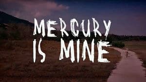Mercury Is Mine — foto 3