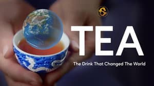 Tea: The Drink That Changed The World — foto 1