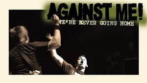 Against Me!: We're Never Going Home — foto 1