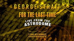 George Strait: For the Last Time - Live from the Astrodome — foto 10