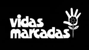 Vidas Marcadas — foto 1