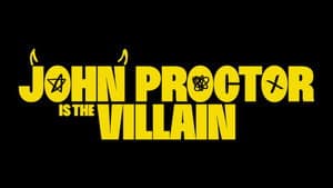 John Proctor Is the Villain — foto 1
