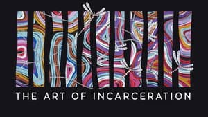 The Art of Incarceration — foto 2
