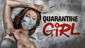 Quarantine Girl — foto 1