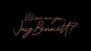 Where Are You, Jay Bennett? — foto 2