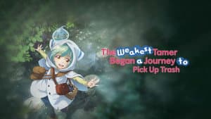 The Weakest Tamer Began a Journey to Pick Up Trash — foto 7