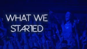What We Started — foto 5