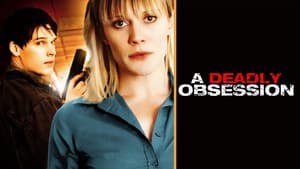 A Deadly Obsession — foto 3