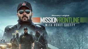 Mission Frontline with Rohit Shetty — foto 1