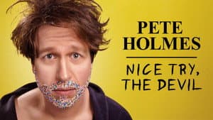 Pete Holmes: Nice Try, the Devil! — foto 1