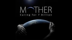 Mother: Caring for 7 Billion — foto 1