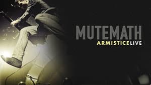 MUTEMATH: Armistice Live — foto 1